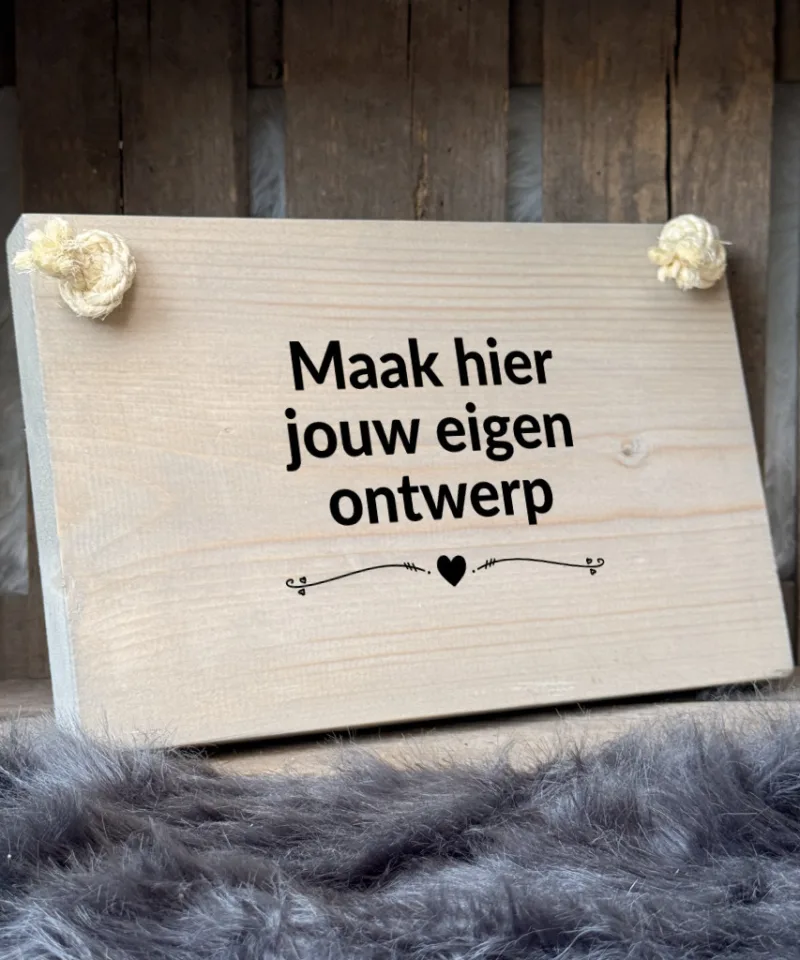 Ontwerp je eigen tekstplankje tekstbord eigen tekst gepersonaliseerd vergrijsd liggend