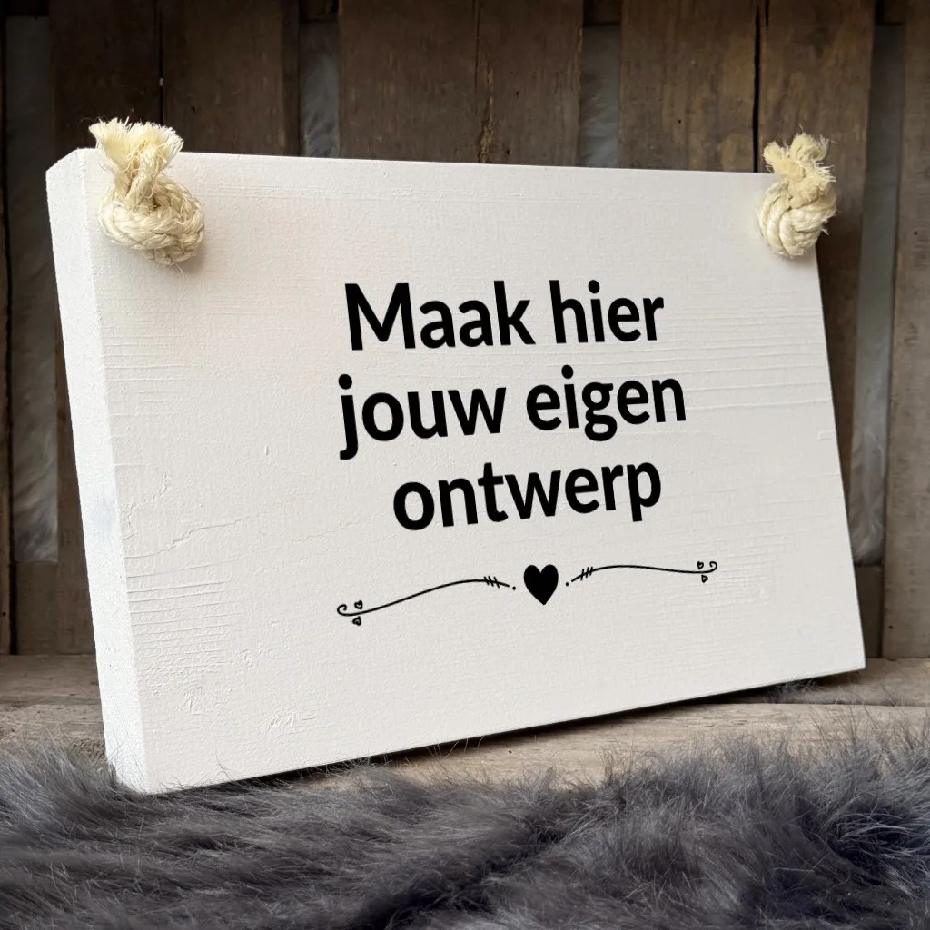 Ontwerp je eigen tekstplankje tekstbord eigen tekst gepersonaliseerd wit liggend