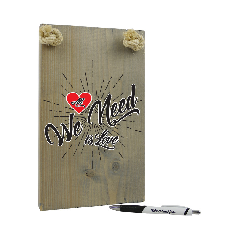 All we need is love