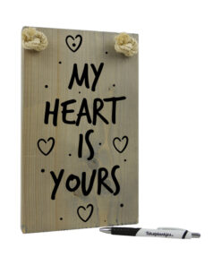 Tekst op hout - my heart is yours