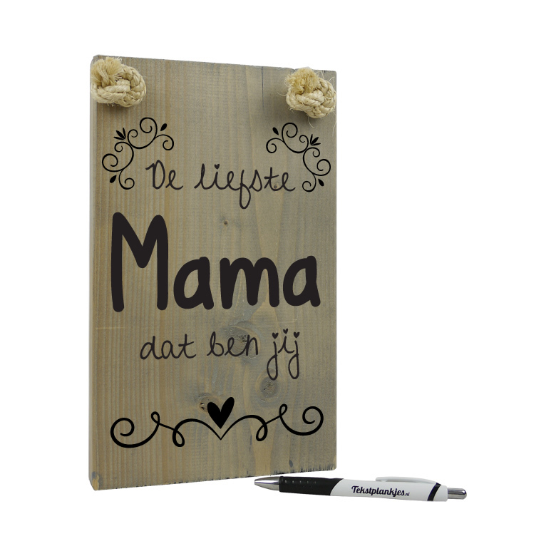 niet Knikken Vermindering Tekst op hout, origineel cadeau: De liefste mama dat ben jij