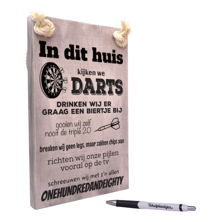 Tekst op hout - in dit huis kijken wij darts