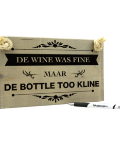 Tekst op hout - de wine was fine