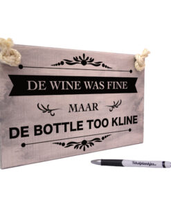 Tekst op hout - de wine was fine