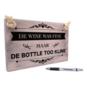 Tekst op hout - de wine was fine