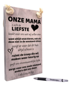 Tekst op hout tekstbord - mijn mama is echt de liefste