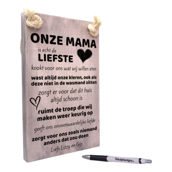 Tekst op hout tekstbord - mijn mama is echt de liefste