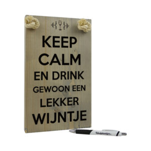 tekst op hout - tekstbord - keep calm en drink gewoon een wijntje