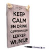tekst op hout - tekstbord - keep calm en drink gewoon een wijntje
