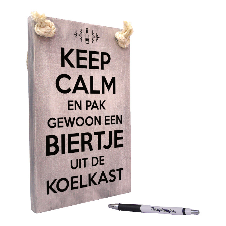 tekst op hout - tekstbord - keep calm en pak gewoon een biertje