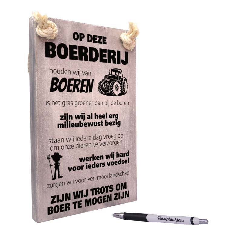 tekst op hout - tekstbord cadeau - op deze boerderij houden wij van boeren