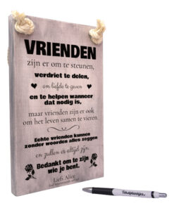 tekst op hout - tekstbord - origineel cadeau - vrienden zijn er voor je