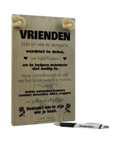 tekst op hout - tekstbord - origineel cadeau - vrienden zijn er voor je