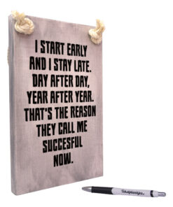 tekst op hout - tekstbord - the reason they call me succesful now