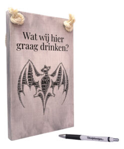 tekst op hout - tekstbord - wat wij hier graag drinken - BACO BACO BACO