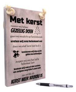 tekst op hout - tekstbord - orgineel cadeau sinterklaas en kerst - met kerst moeten wij helaas gezellig doen