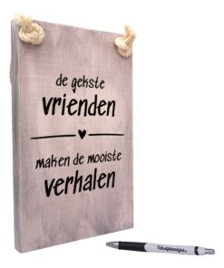 tekst op hout - tekstbord - origineel cadeau vrienden - de gekste vrienden maken de mooiste verhalen