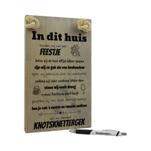 tekst op hout - origineel cadeau - verjaardagscadeau - cadeau carnaval - in dit huis zijn wij knotsknettergek