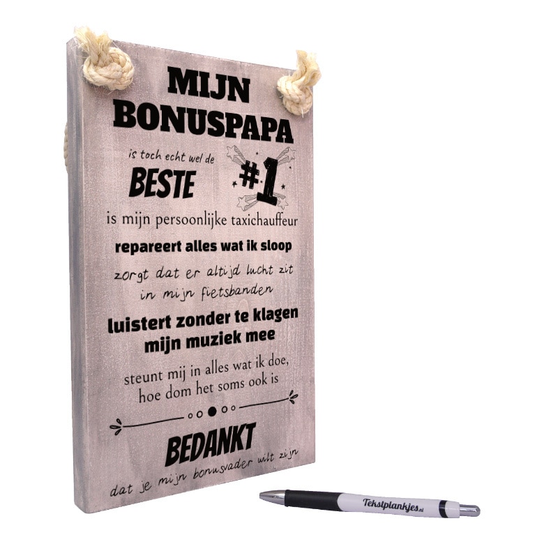 Kolonisten Ongelofelijk Gevoelig Origineel cadeau voor de beste bonuspapa, tekstbord met originele tekst