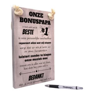 tekst op hout - tekstbord - origineel cadeau bonuspapa of bonusvader - onze bonus papa is toch echt wel de beste