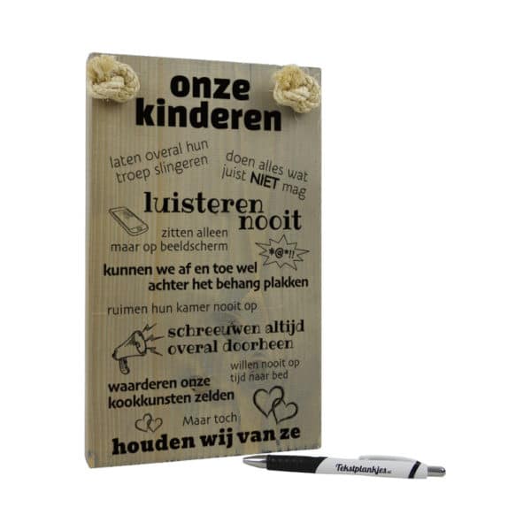 tekst op hout - origineel cadeau voor ouders - cadeau vader - cadeau moeder - onze kinderen - wij houden toch van ze