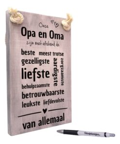 origineel cadeau opa en oma - tekstbord - tekst op hout - onze opa en oma zijn de beste en liefste van allemaal