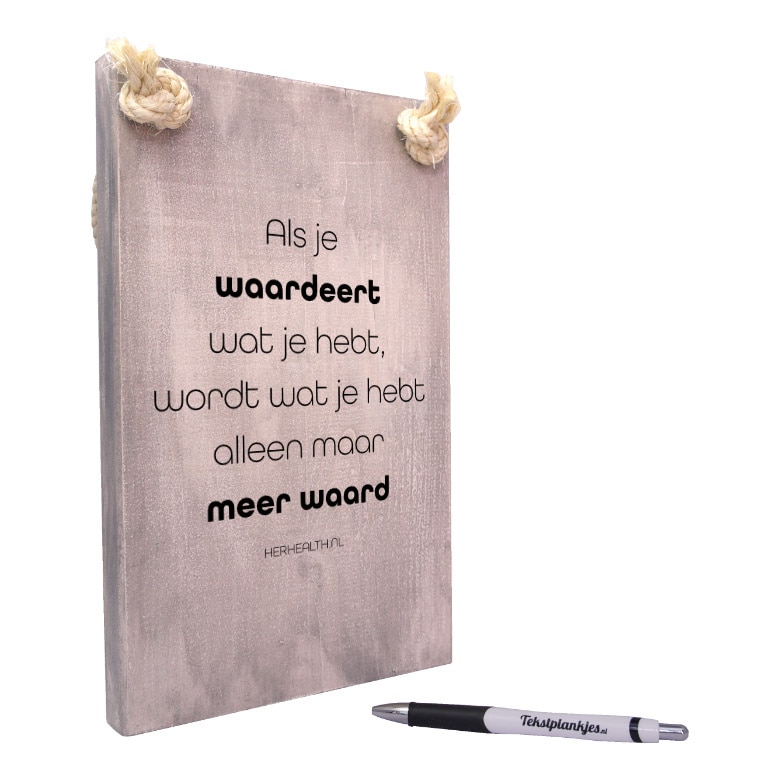 zijn Klassiek helpen Mooi tekstbord voor aan de muur: Waardeer wat je hebt