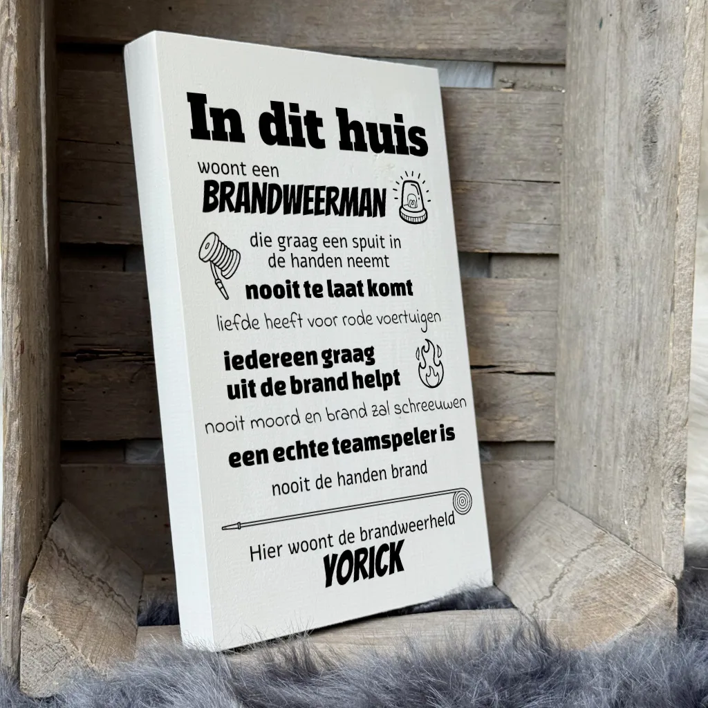gepersonaliseerd cadeau brandweerman of brandweervrouw - in dit huis woont een brandweerman