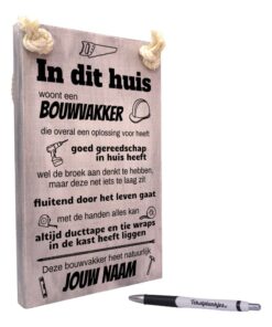 origineel en gepersonaliseerd cadeau voor bouwvakker - in dit huis woont een bouwvakker