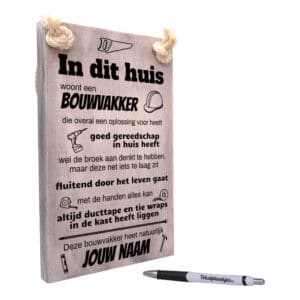 origineel en gepersonaliseerd cadeau voor bouwvakker - in dit huis woont een bouwvakker