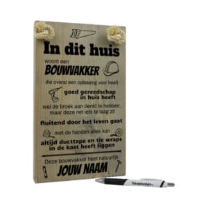 origineel en gepersonaliseerd cadeau voor bouwvakker - in dit huis woont een bouwvakker