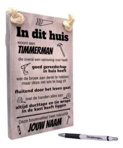 origineel en gepersonaliseerd cadeau voor timmerman - in dit huis woont een timmerman