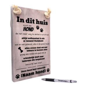 gepersonaliseerd cadeau hond in dit huis woont een hond