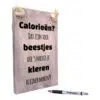 origineel verjaardagscadeau calorieen zjin toch van die beestjes die kleren kleiner maken