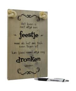 tekstplankje cadeau dronken vriend of vriendin gepersonaliseerd