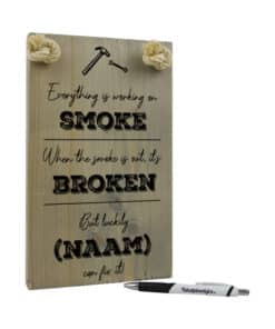cadeau opa of papa of timmerman of elextricien - everything is working on smoke