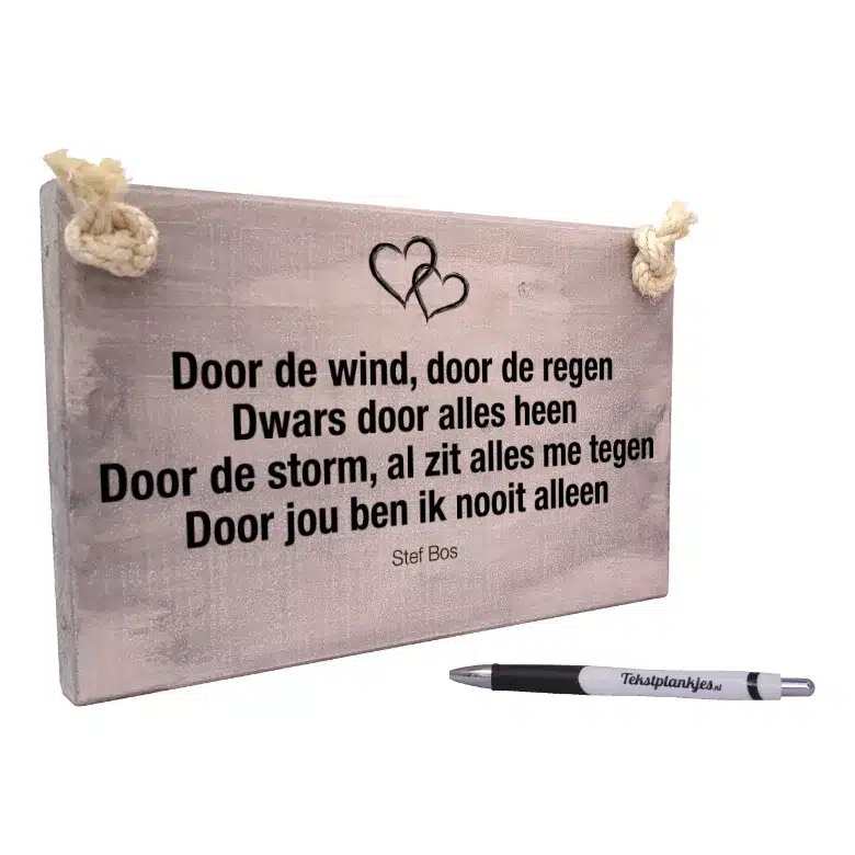 tekst op hout - cadeau ter herinnering - door de wind door de regen stef bos miss montreal