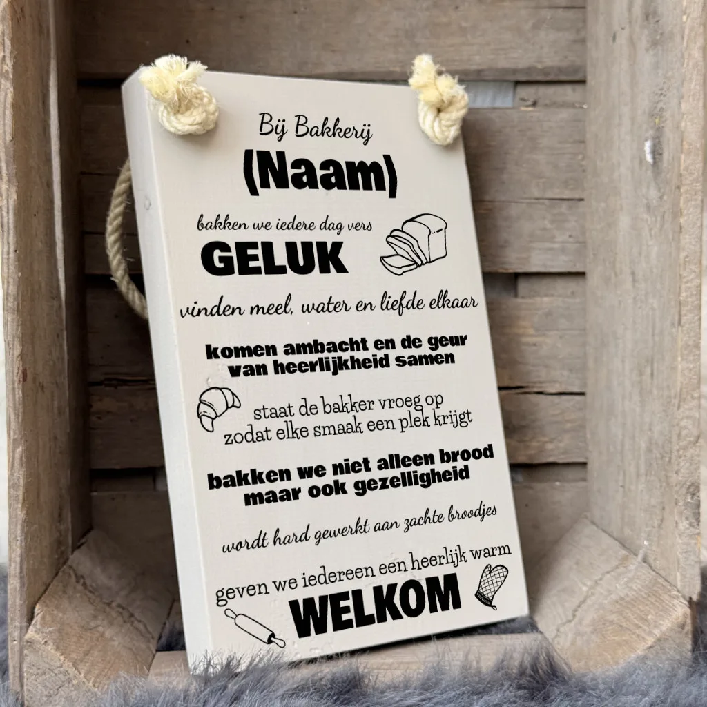 gepersonaliseerd tekstplankje of tekstbord cadeau - bij deze bakker geven we iedereen een heerlijk warm welkom